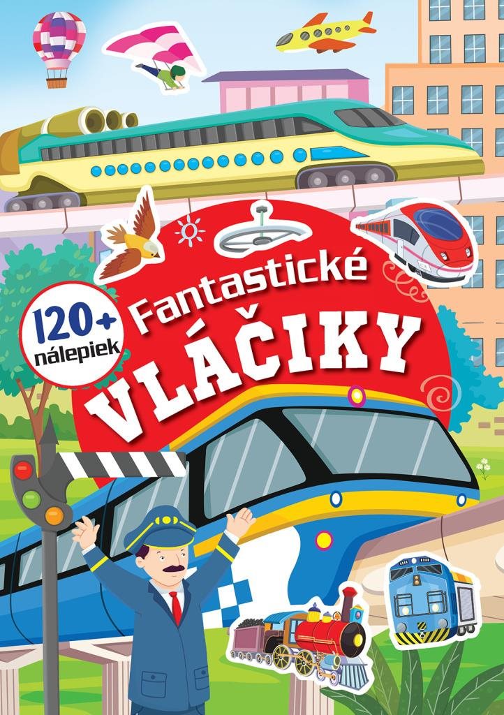 Fantastické vláčiky: 120+ nálepiek