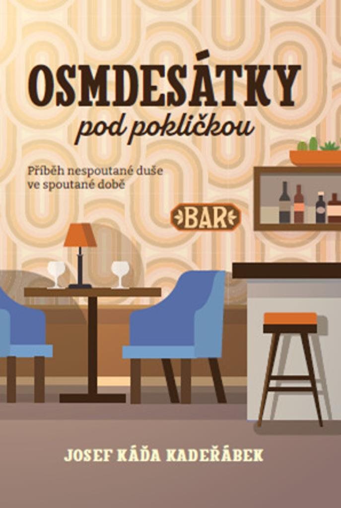 Osmdesátky pod pokličkou: Příběh nespoutané duše ve spoutané době