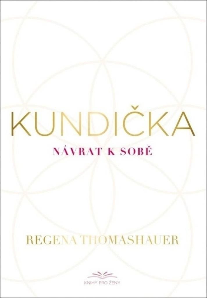 Kundička: Návrat k sobě