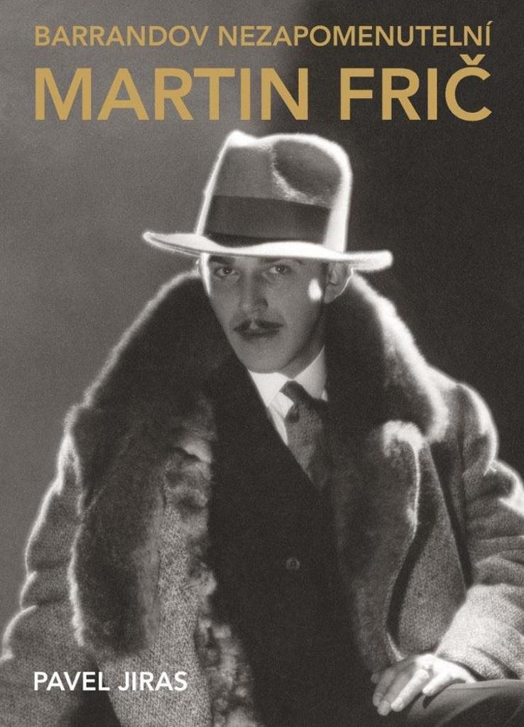 Barrandov nezapomenutelní Martin Frič