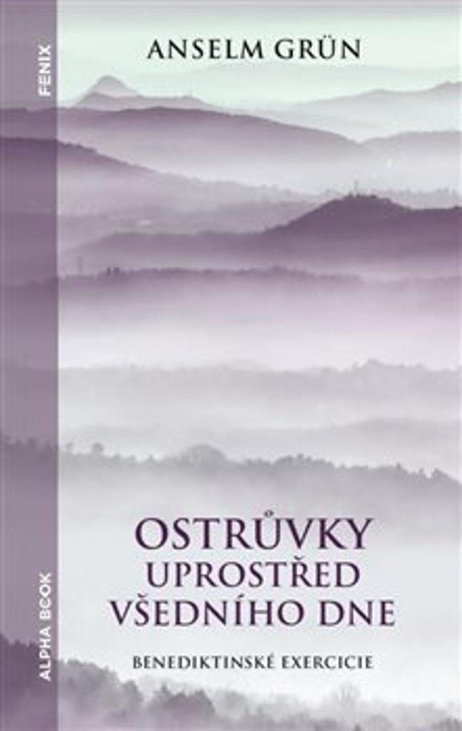 Ostrůvky uprostřed všedního dne: Benediktinské exercicie
