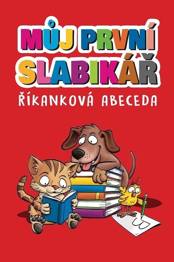 Můj první slabikář: Říkanková abeceda
