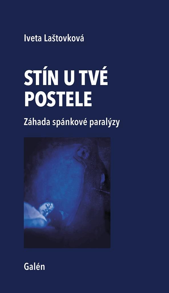 Stín u tvé postele: Záhada spánkové paralýzy