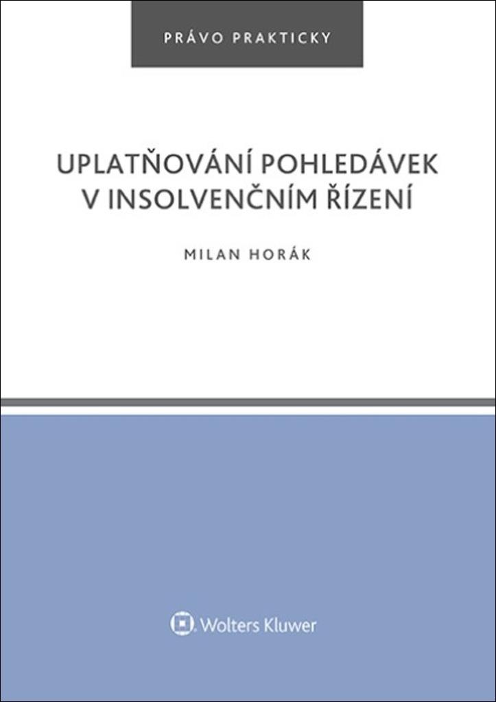Uplatňování pohledávek v insolvenčním řízení: Právo prakticky