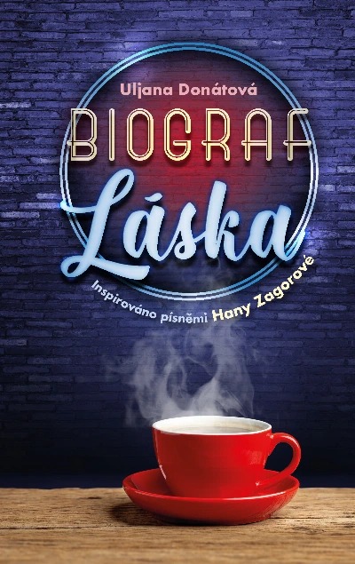 Biograf láska: Inspirováno písněmi Hany Zagorové