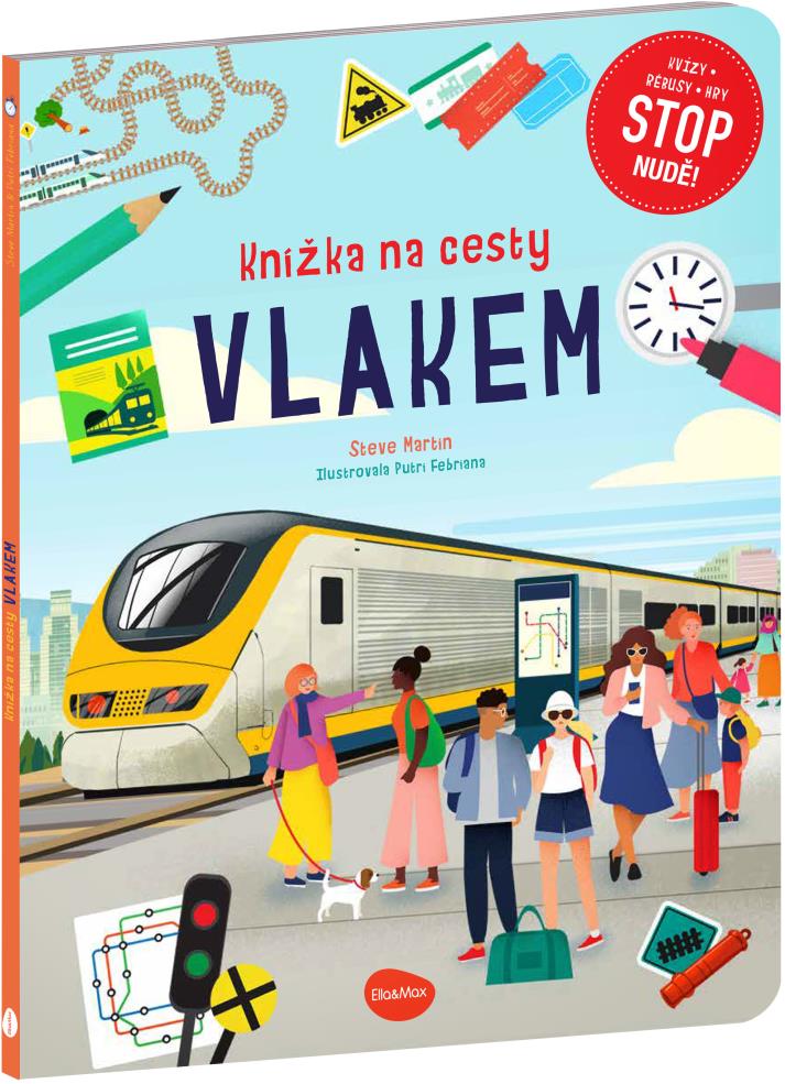 Knížka na cesty VLAKEM: Stop nudě: kvízy, rébusy, hry