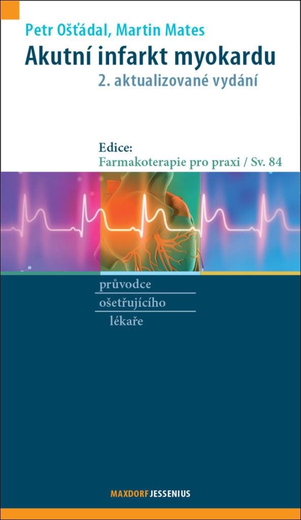 Akutní infarkt myokardu: 2. aktualizované vydání