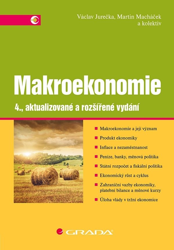 Makroekonomie: 4., aktualizované a rozšířené vydání