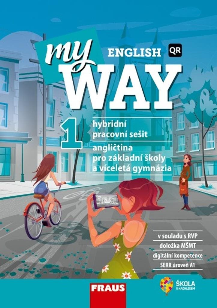My English Way 1: Angličtina pro základní školy a víceletá gymnázia