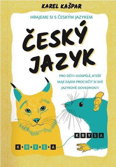 Český jazyk: Hrajeme si s českým jazykem