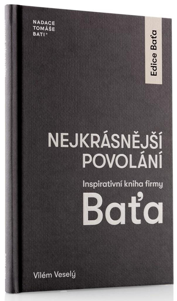 Nejkrásnější povolání: Inspirativní kniha firmy Baťa