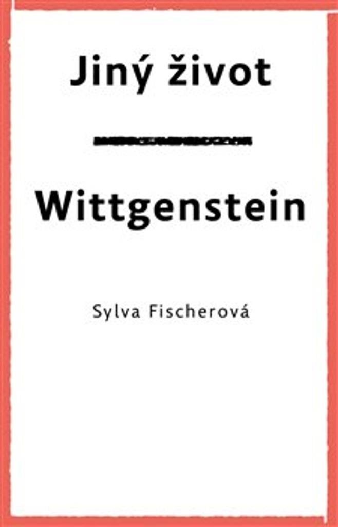 Jiný život Wittgenstein