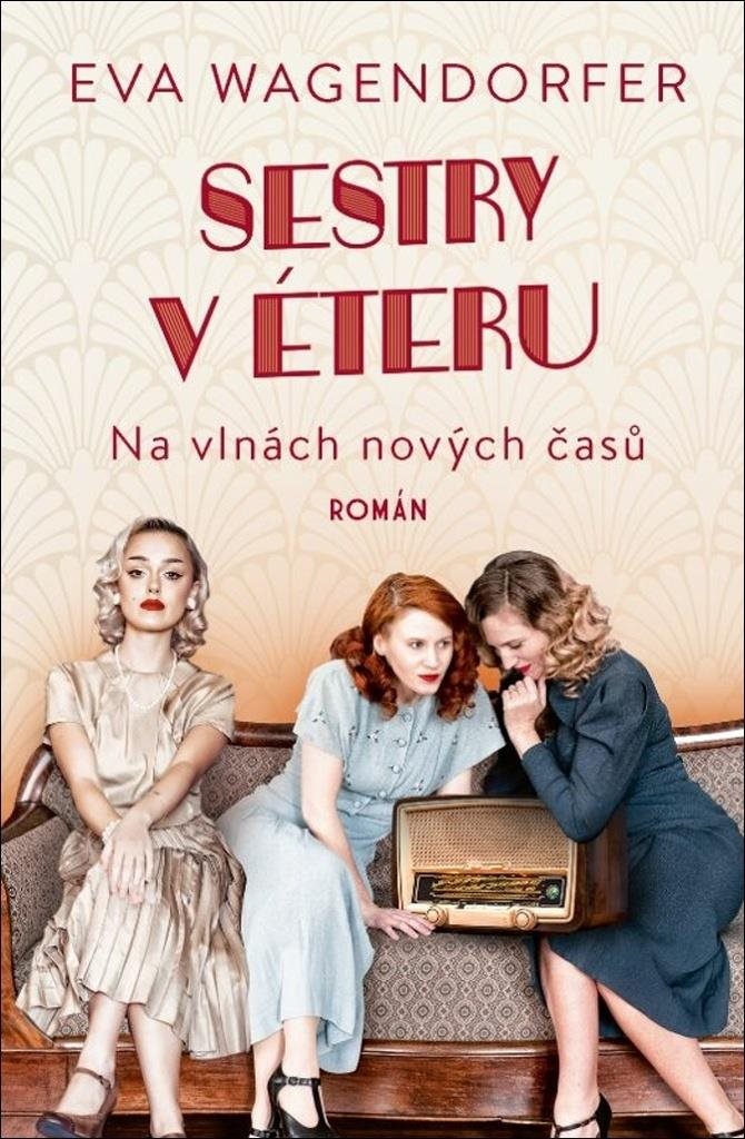 Sestry v éteru: Na vlnách nových časů