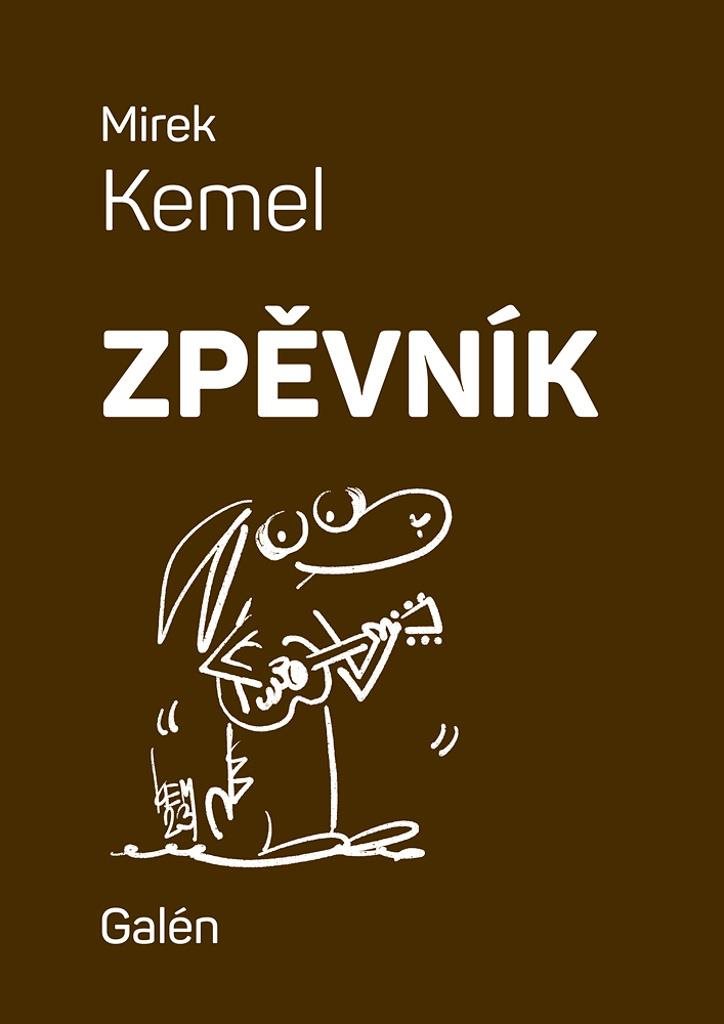 Zpěvník: Mirek Kemel