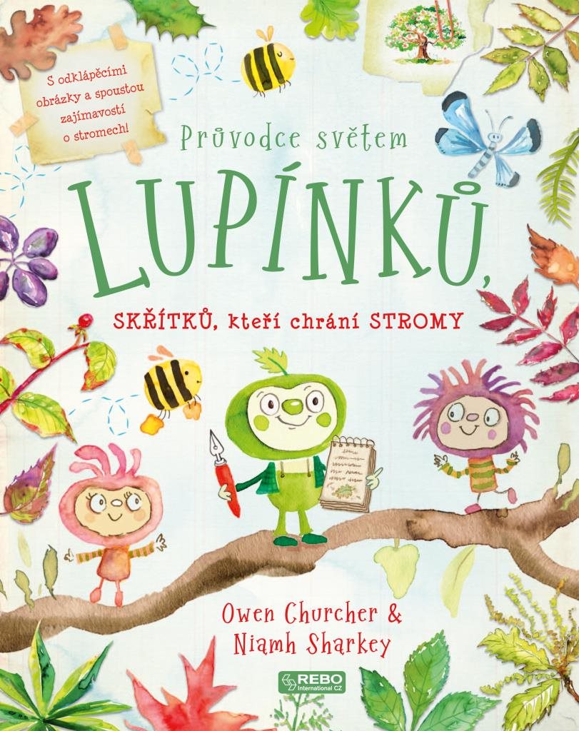 Průvodce světem lupínků: skřítků, kteří chrání stromy