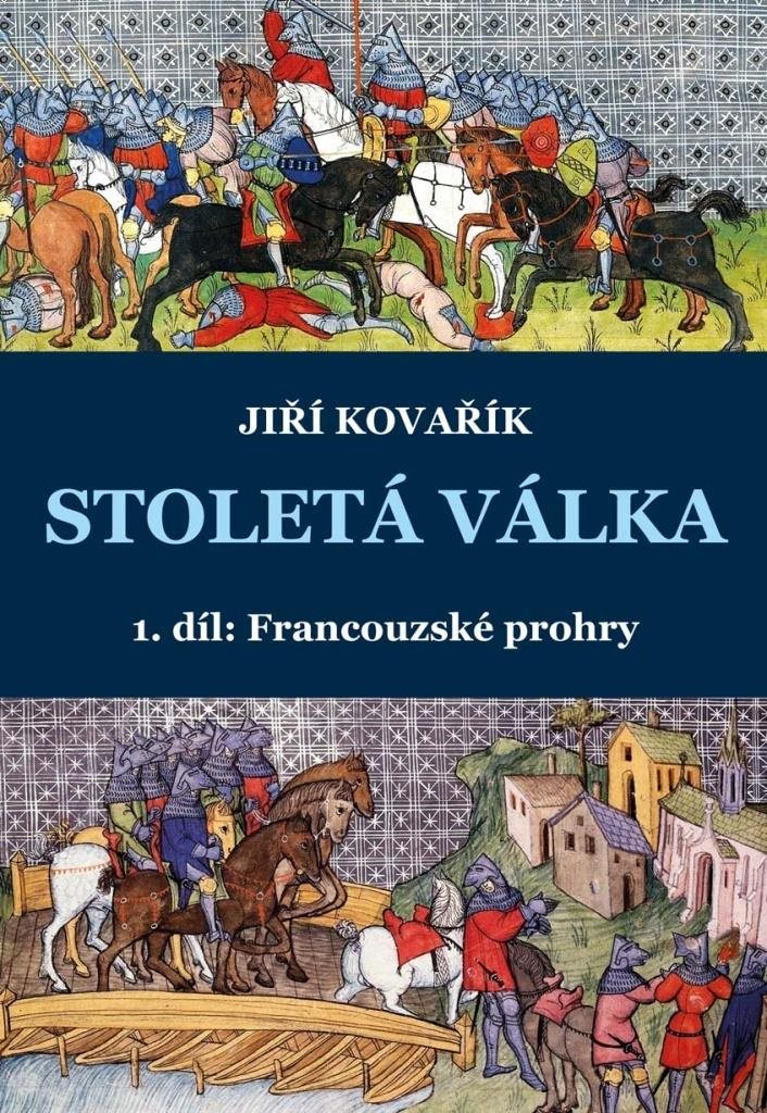 Stoletá válka: 1. díl – Francouzské prohry