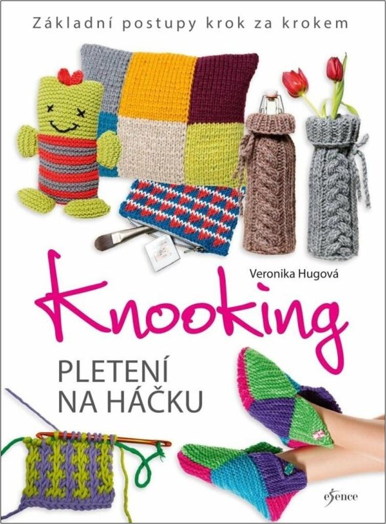 Knooking Pletení na háčku: Základní postupy krok za krokem