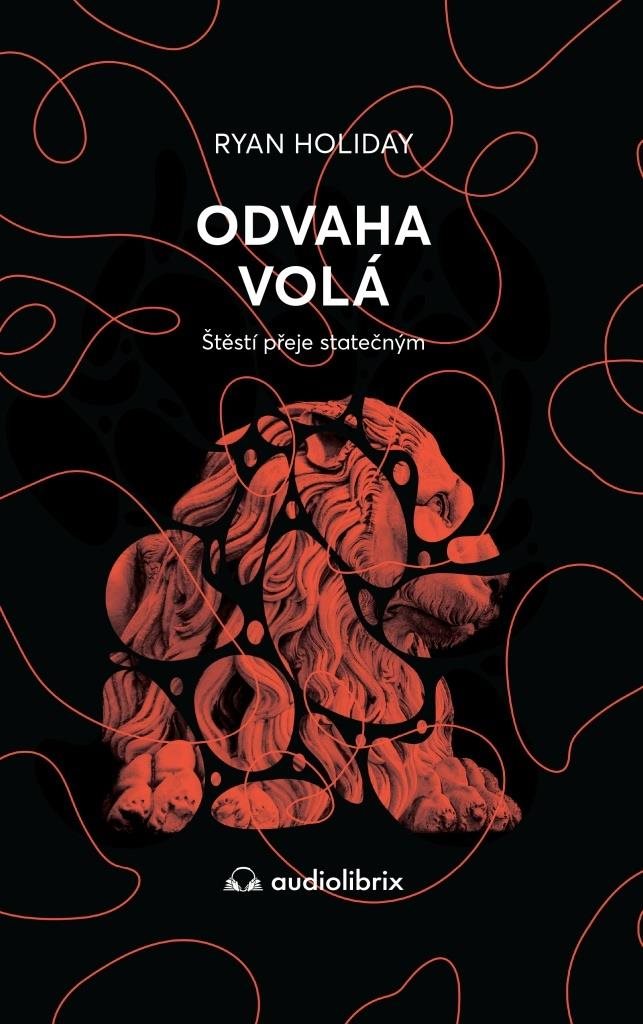 Odvaha volá: Štěstí přeje statečným