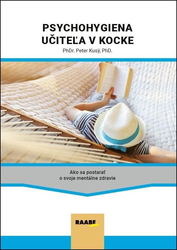 Psychohygiena učiteľa v kocke: Ako sa postarať o svoje mentálne zdravie