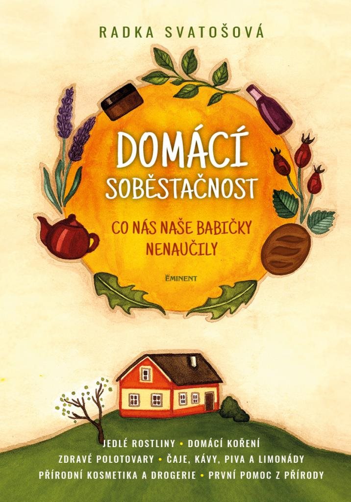 Domácí soběstačnost: Co nás naše babičky naučily
