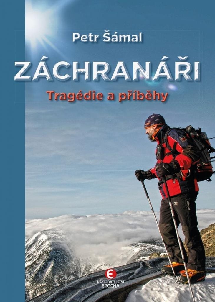 Záchranáři: Tragédie a příběhy