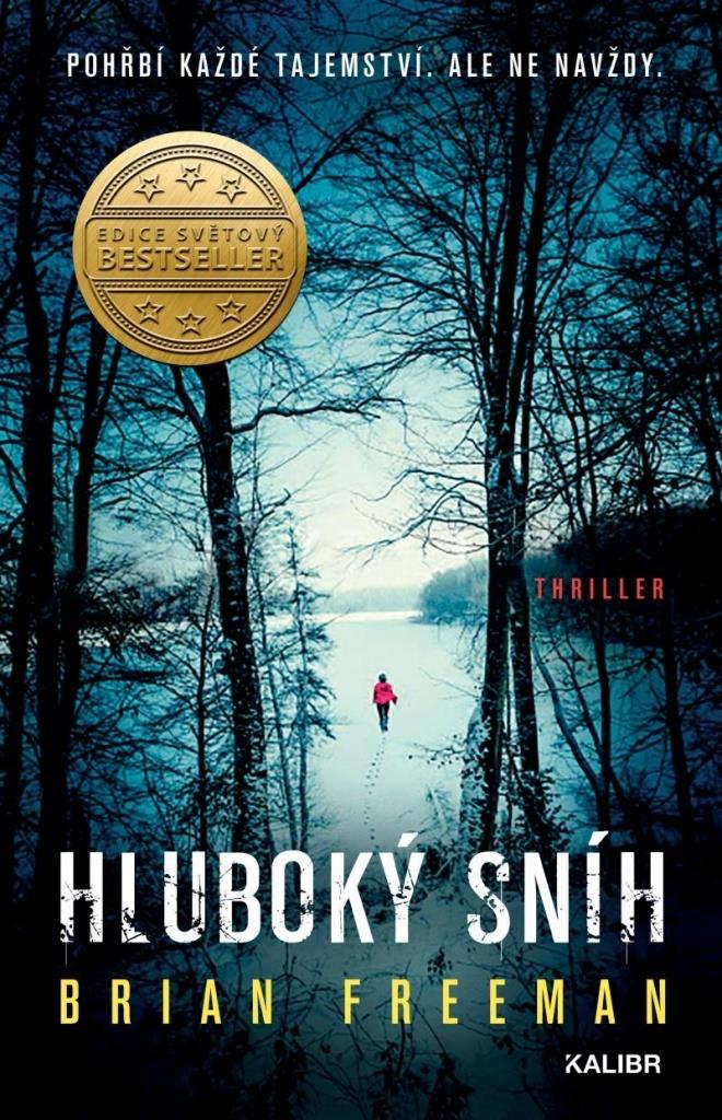 Hluboký sníh: Pohřbí každé tajemství, ale ne navždy.