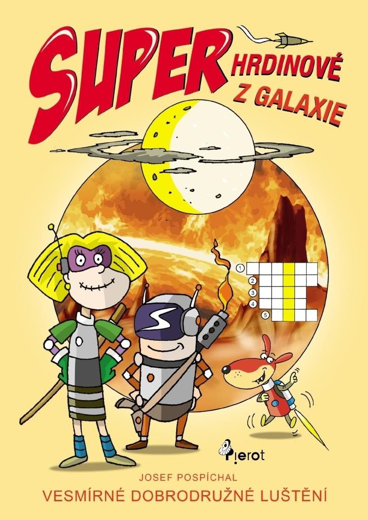 Superhrdinové z Galaxie: Vesmírné dobrodružné luštění