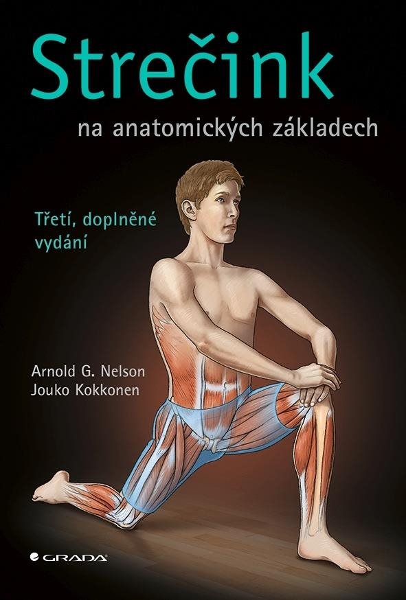 Strečink na anatomických základech: Třetí, doplněné vydání