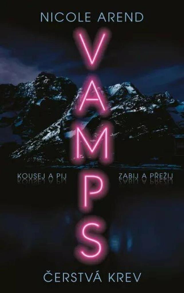 VAMPS Čerstvá krev