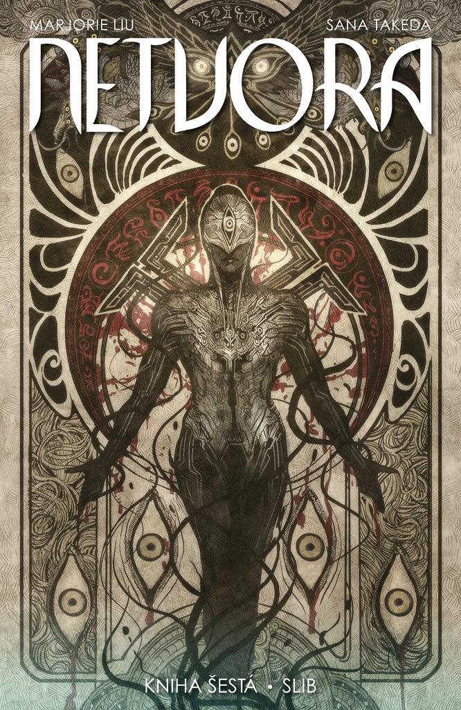 Netvora: Kniha šestá Slib