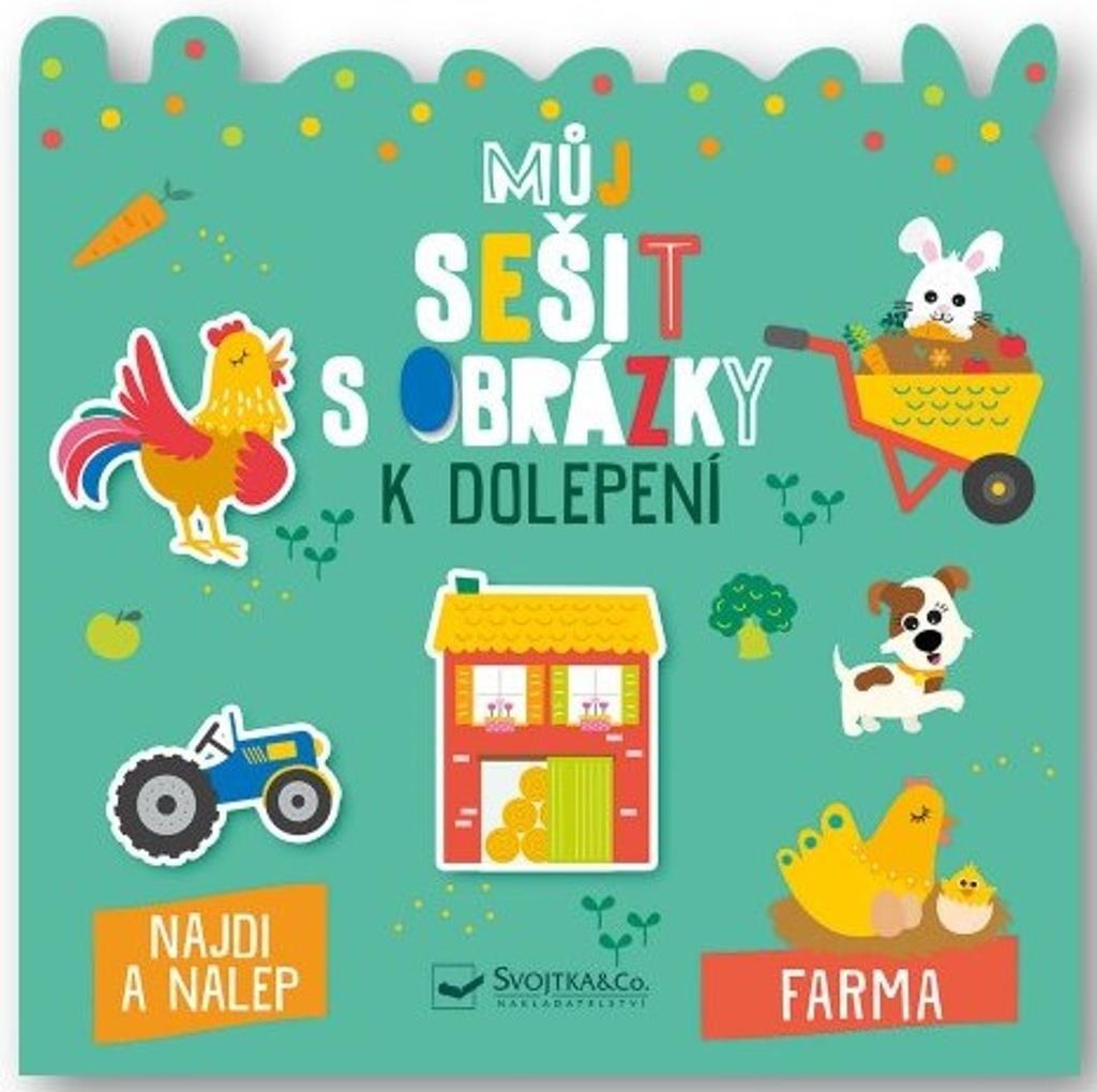Můj sešit s obrázky k dolepení Farma: Najdi a nalep
