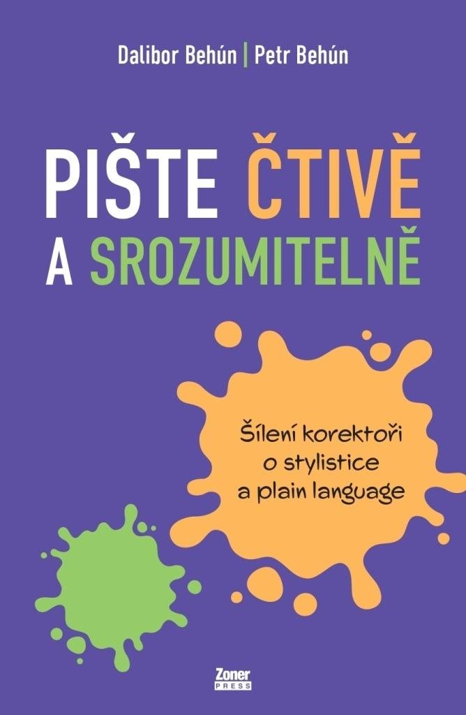 Pište čtivě a srozumitelně: Šílení korektoři o stylistice a plain language