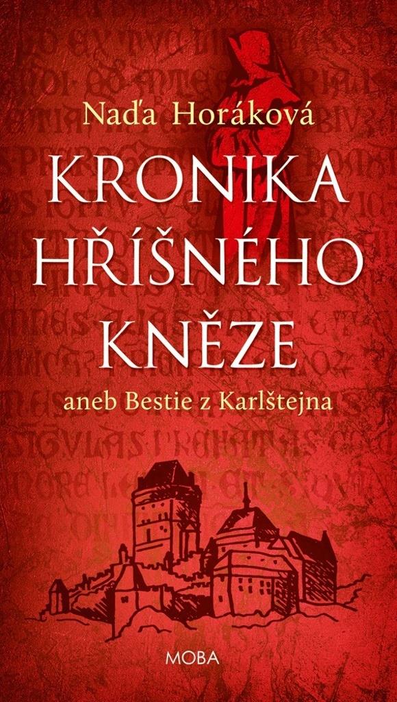 Kronika hříšného kněze: aneb Bestie z Karlštejna