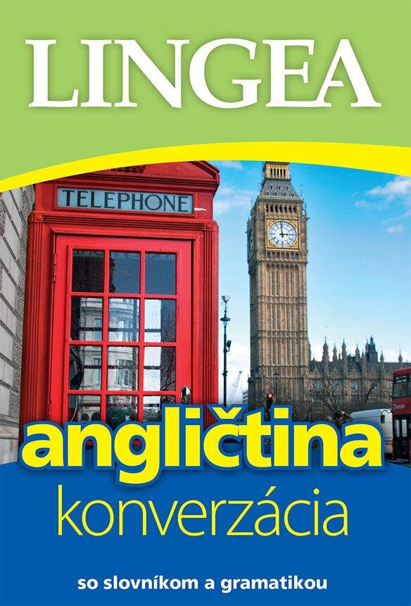 Angličtina konverzácia: so slovníkom a gramatikou