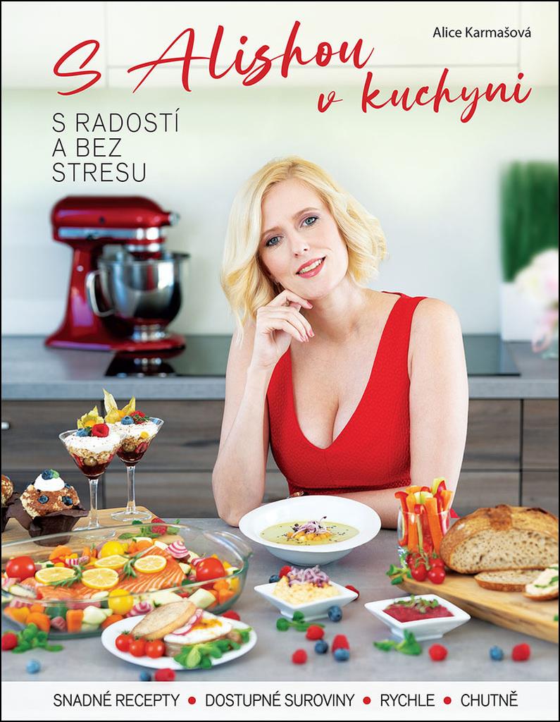 S Alishou v kuchyni: s radostí a bez stresu