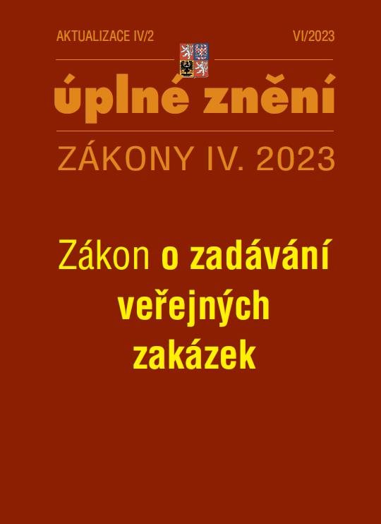 Aktualizace IV/2: Úplné znění Zákony IV. 2023