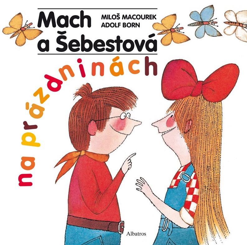 Mach a Šebestová na prázdninách