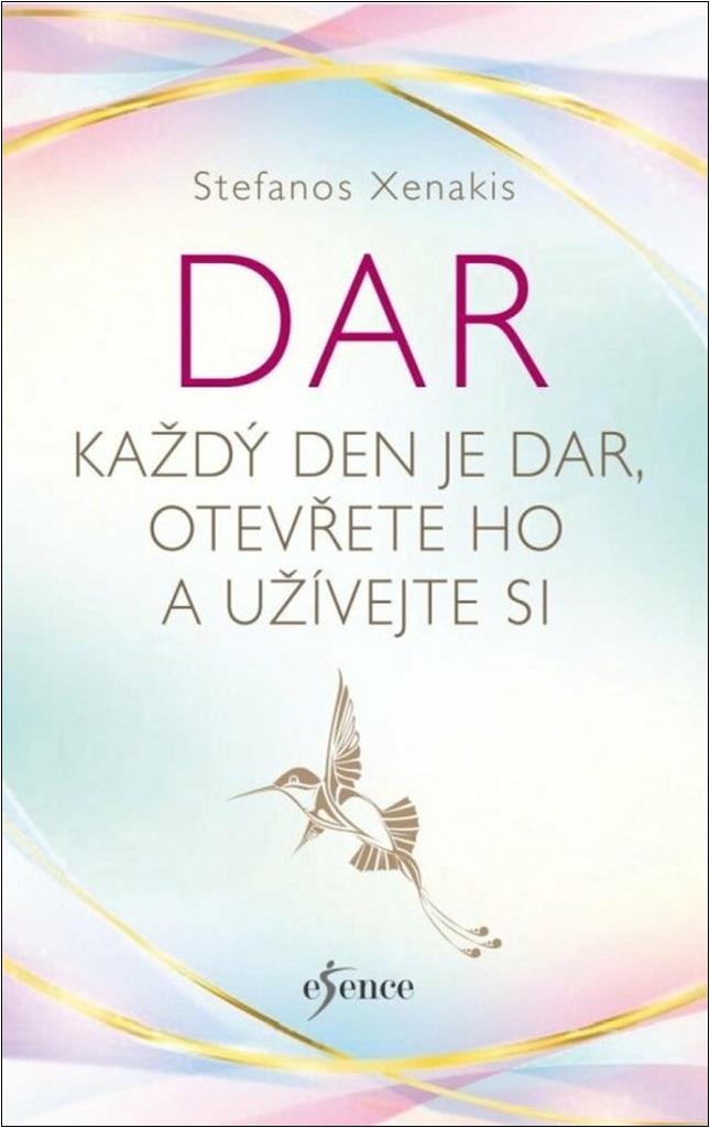 Dar: Každý den je dar, otevřte ho a užívejte si