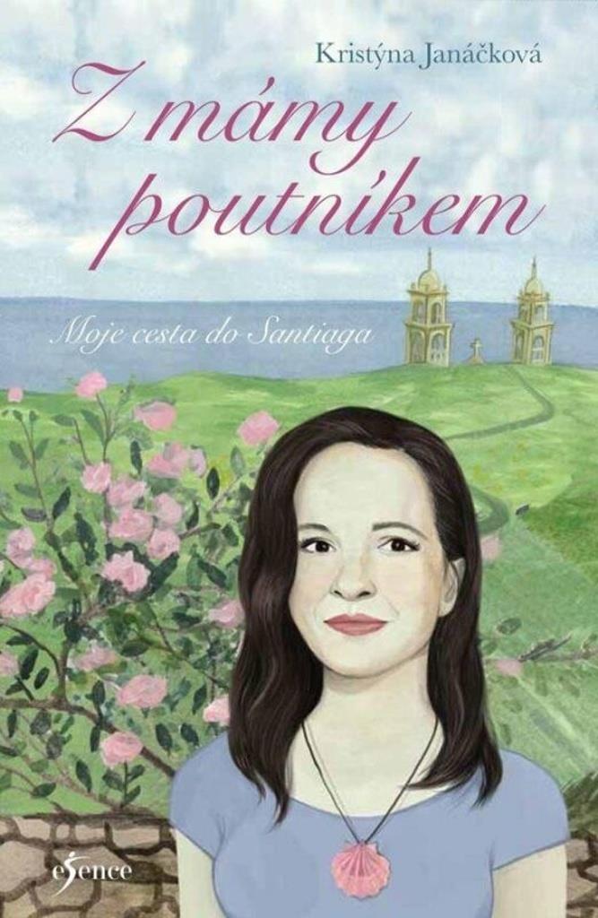 Z mámy poutníkem: Moje cetsa do Santiaga