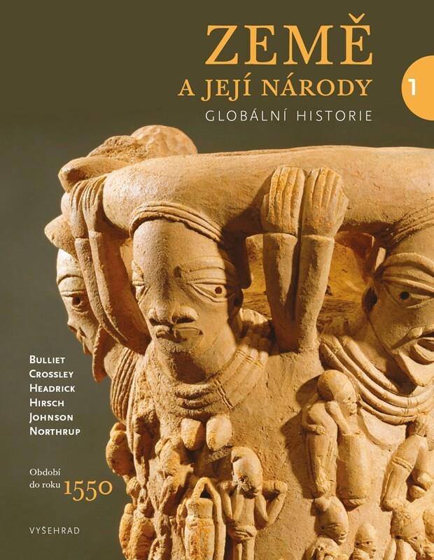 Země a její národy 1 Globální historie: Období do roku 1550