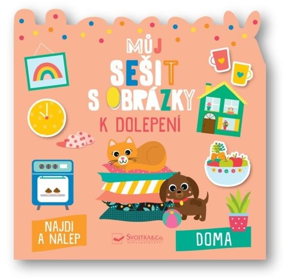 Můj sešit s obrázky k dolepení Doma: Najdi a nalep