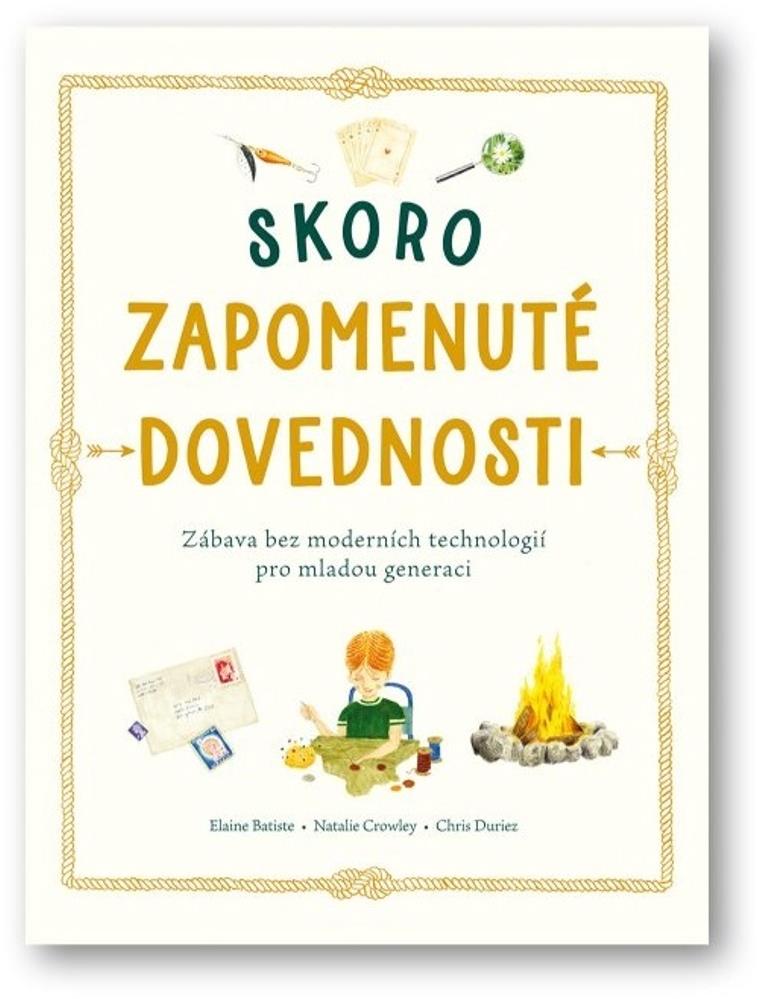 Skoro zapomenuté dovednosti: Zábava bez moderních technologií pro mladou generaci