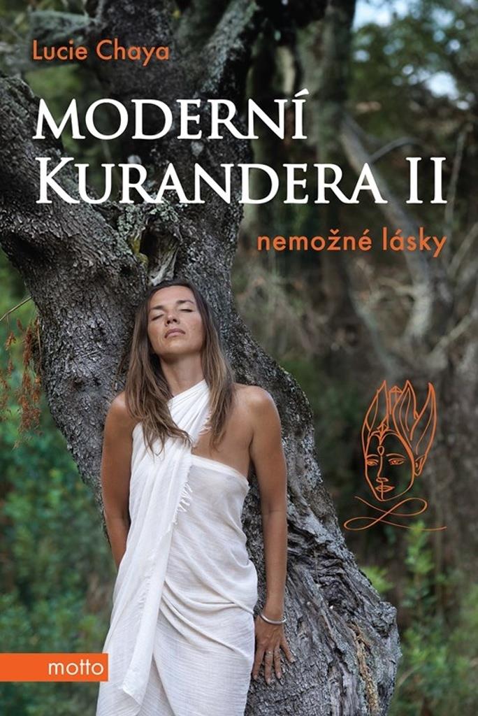 Moderní kurandera II: Nemožné lásky