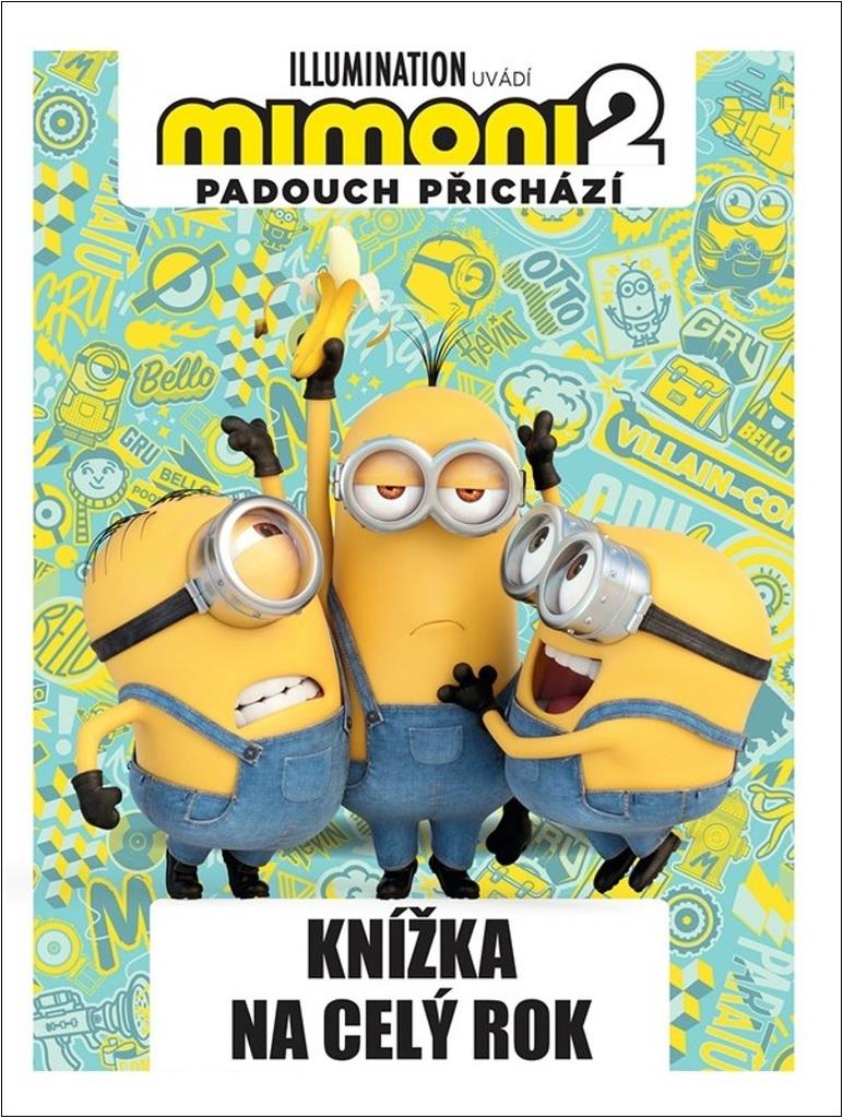 Mimoni 2 Knížka na celý rok: Padouch přichází