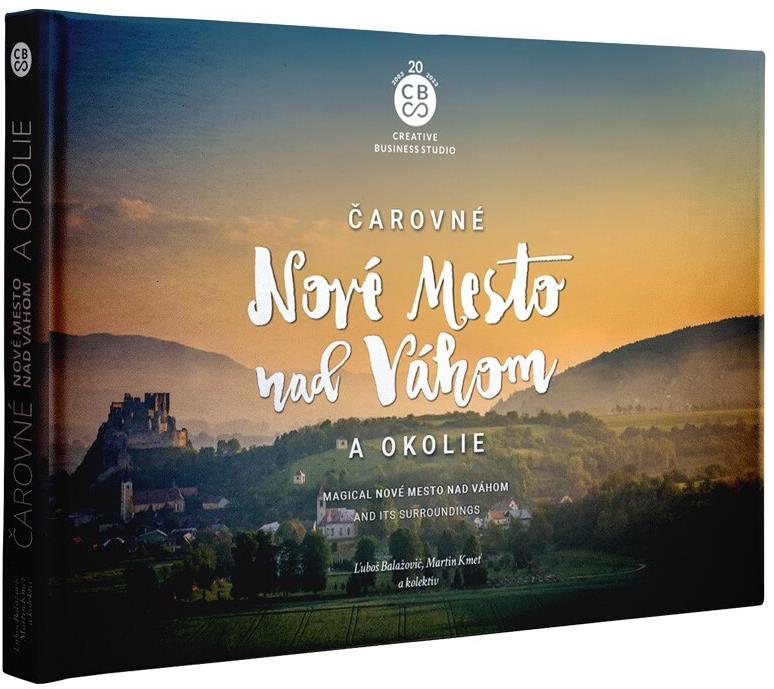 Čarovné Nové Mesto nad Váhom a okolie