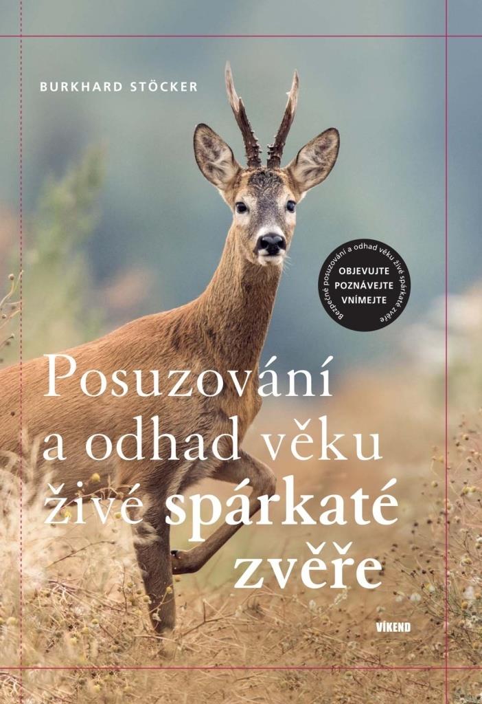 Posuzování a odhad věku živé spárkaté zvěře: Objevujte, poznávejte, vnímejte