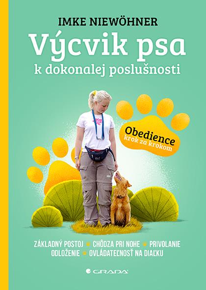 Výcvik psa: Obedience krok za krokom