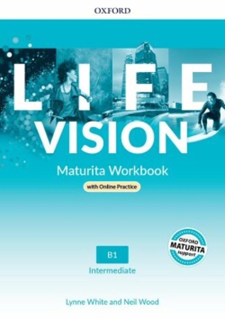 Life Vision Maturita WorkBook : Intermediate B1