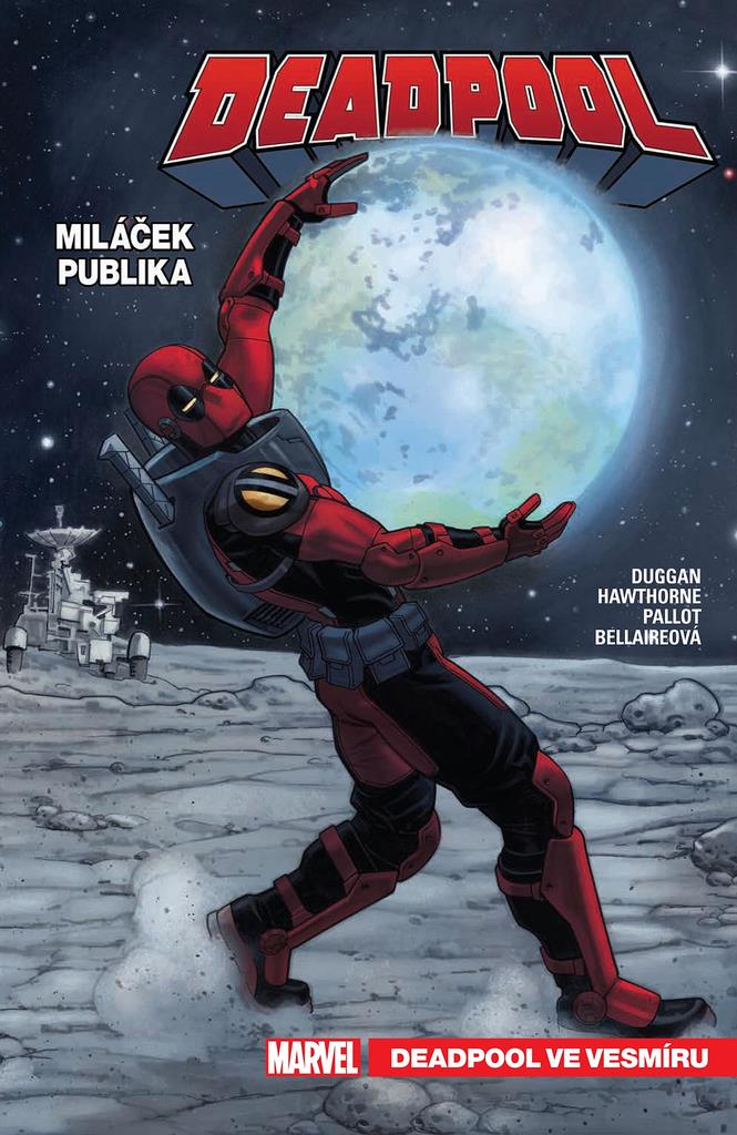 Deadpool miláček publika 7: Deadpool ve vesmíru