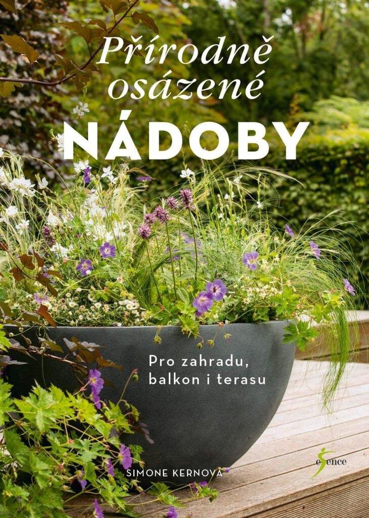 Přírodně osázené nádoby: Pro zahradu, balkon i terasu